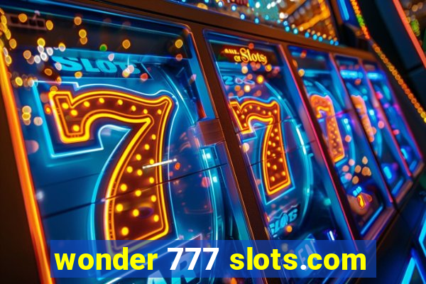 wonder 777 slots.com